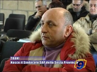TRANI. Nasce il Sindacato SAP della sesta provincia