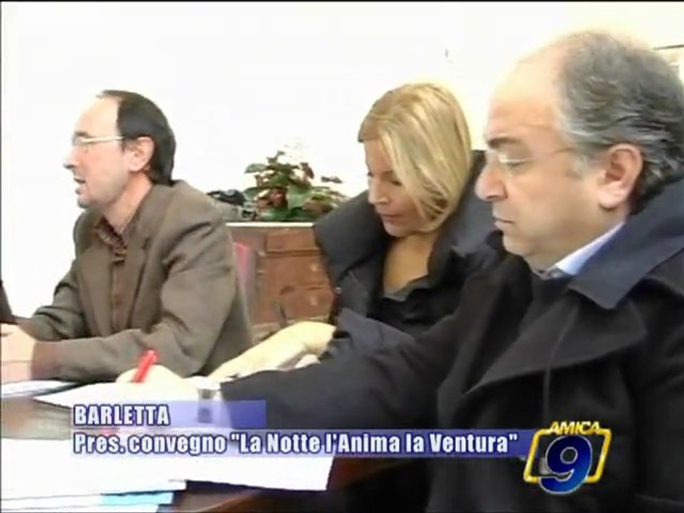 ANDRIA. Presentato il progetto "La Notte, L'Anima e la Ventura"