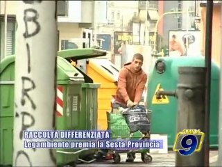 RACCOLTA DIFFERENZIATA. Legambiente premia la sesta provincia