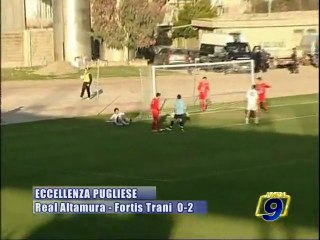 REAL ALTAMURA - FORTIS TRANI 0-2 [14^ Giornata Eccellenza Pugliese 2009/2010]