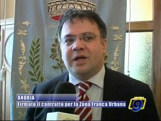 ANDRIA. Firmato a Roma il contratto per la Zona Franca Urbana