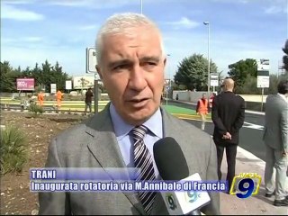TRANI. Inaugurata rotatoria di via Annibale Maria di Francia