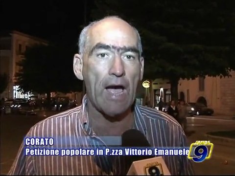 CORATO. Petizione Popolare in Piazza Vittorio Emanuele contro il parcheggio