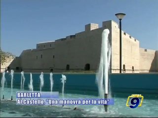 BARLETTA. Al castello "Una manovra per la vita"