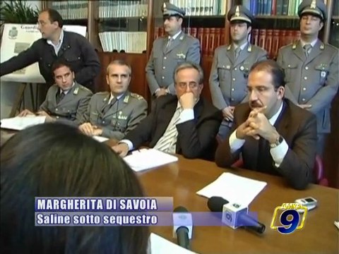 MARGHERITA DI SAVOIA. Saline sotto sequestro