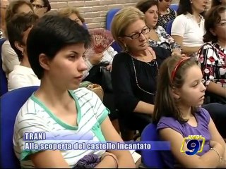 TRANI. Alla ricerca del castello incantato