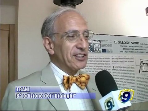 TRANI. 8^ Edizione dei Dialoghi di Trani
