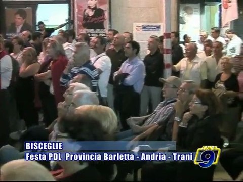 BISCEGLIE. Festa del PDL della BAT ( Barletta - Andria - Trani)