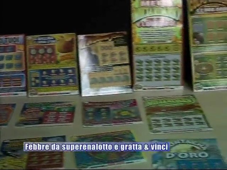 FEBBRE DA SUPERENALOTTO E GRATTA E VINCI