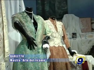 BARLETTA. Mostra "Arte del Ricamo"