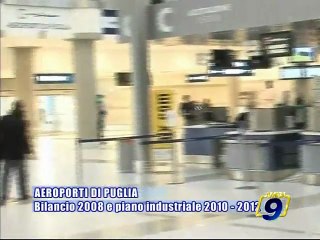 AEREPORTI DI PUGLIA. Bilancio 2008 e piano industriale 2010 - 2012