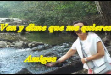 Ven y dime que me quieres