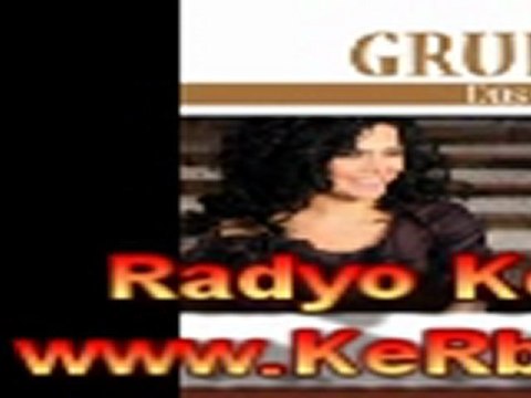 Grup Yol - O Yardan & KeRbaMin.com