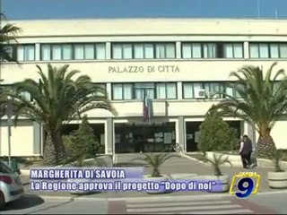MARGHERITA DI S. La Regione approva il progetto  "Dopo di Noi"