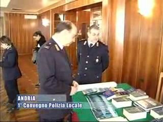 Download Video: ANDRIA. 1^ Convegno Polizia Locale