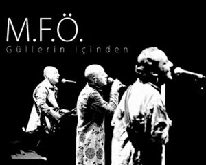 MFÖ - Güllerin İçinden