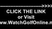 watch 2011 The World Golf Championships Open golf live telec