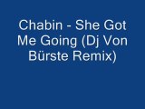 Chabin - She Got Me Going (Dj Von Bürste Remix)