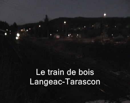 NOCTURNE SUR LE TRAIN DE BOIS