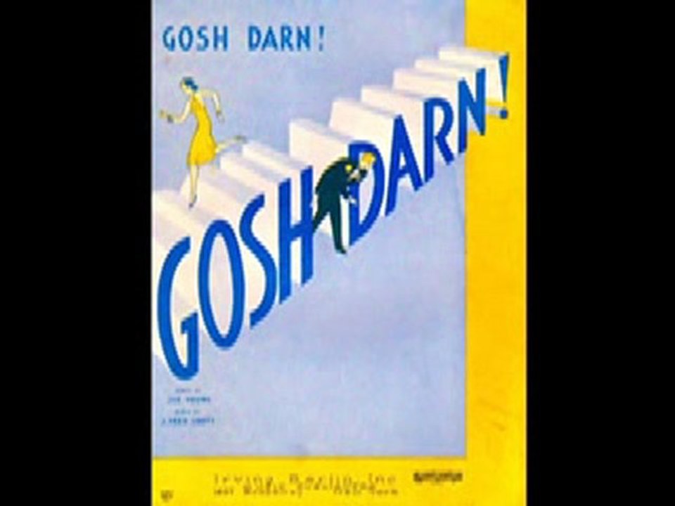 Sleepy Hall & His Collegians - Gosh! Darn!