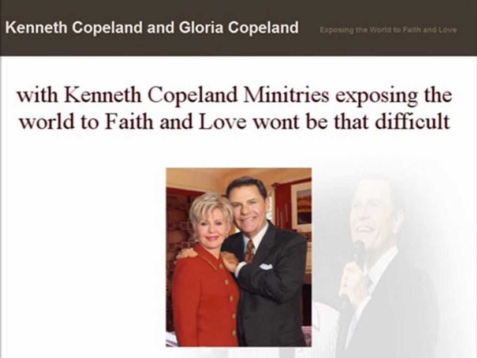 Faith And Love Through Kenneth Copeland Ministries