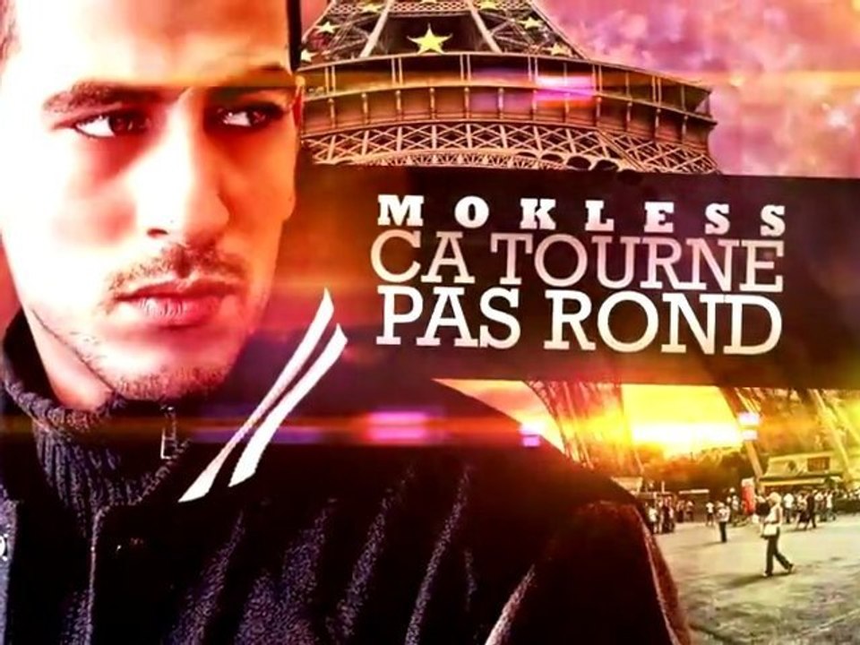 MOKLESS - CA TOURNE PAS ROND - ALBUM LE POIDS DES MOTS