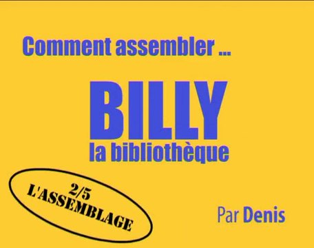 Comment assembler la bibliothèque BILLY d'IKEA - 2/5