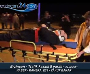 erzincan trafik kazasi 9 yarali