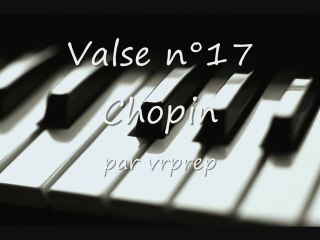 Valse n°17 (Chopin)