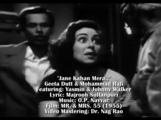 O.P. NAYYAR'S MR. & MRS. 55: "Jaane Kaha Mera.."