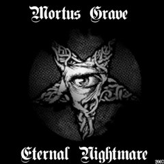 MORUS GRAVE - ETERNAL NIGHTMARE