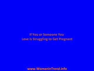 The Secret Tips Revealed For Getting Pregnant