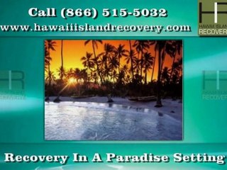 Recovery Rehab in Hawaii - Hawaii Island Recovery