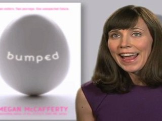 Megan McCafferty talks about BUMPED