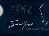 wherever you are sami yusuf