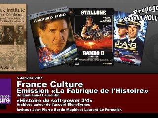 L'histoire du Soft Power - Partie III - 2sur3
