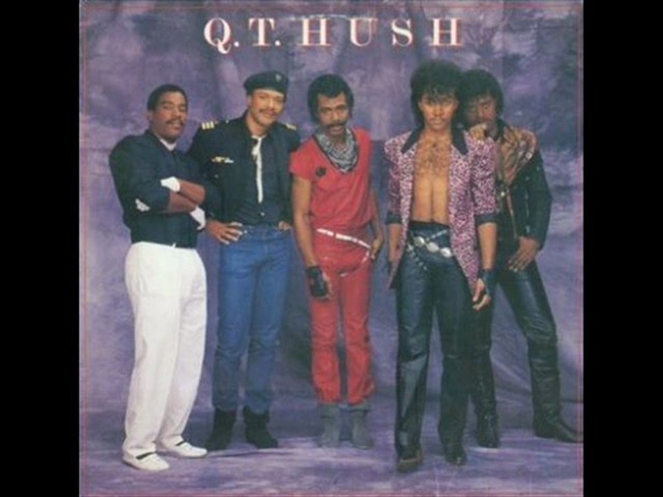 QT HUSH  "it ain't You BaBe "