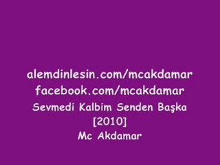 Sevmedi Kalbim Senden Başka(Süperr) - Mc Akdamar