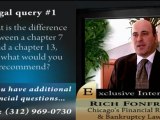 Chicago bk lawyer Rich Fonfrias talks about ch. 7 & ch. 13