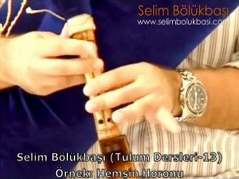 Selim Bölükbaşı Tulum Kursu:13: Örnek: Hemşin Horonu