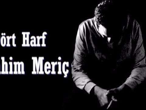 Dört Harf - İbrahim Meriç