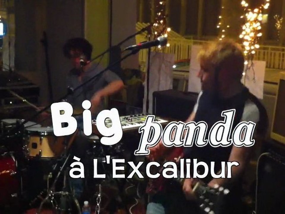 Big Panda @ L'Excalibur
