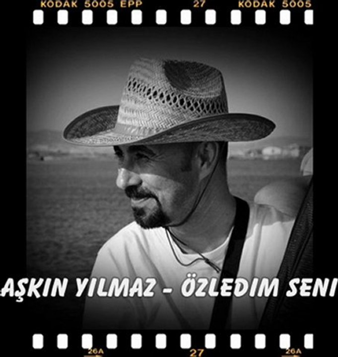 Aşkın Yılmaz - Özledim Seni
