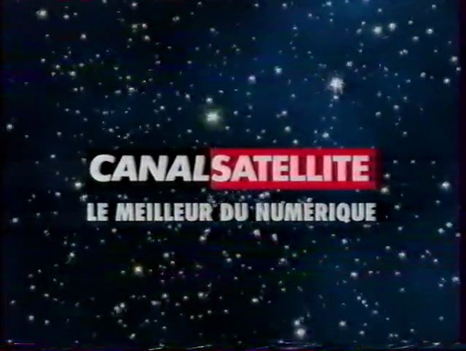 Publicité Canal Satellite 1997
