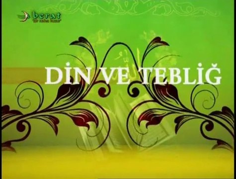 din ve tebliğ ( 26 şubat )