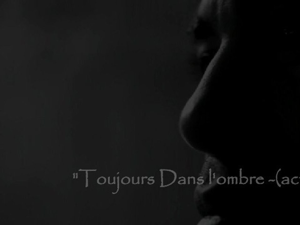 Toujours dans l'ombre- ParisCompagnylive