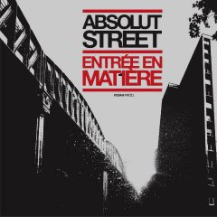 ABSOLUT STREET FEAT SICK FOU LE FAYA REMIX