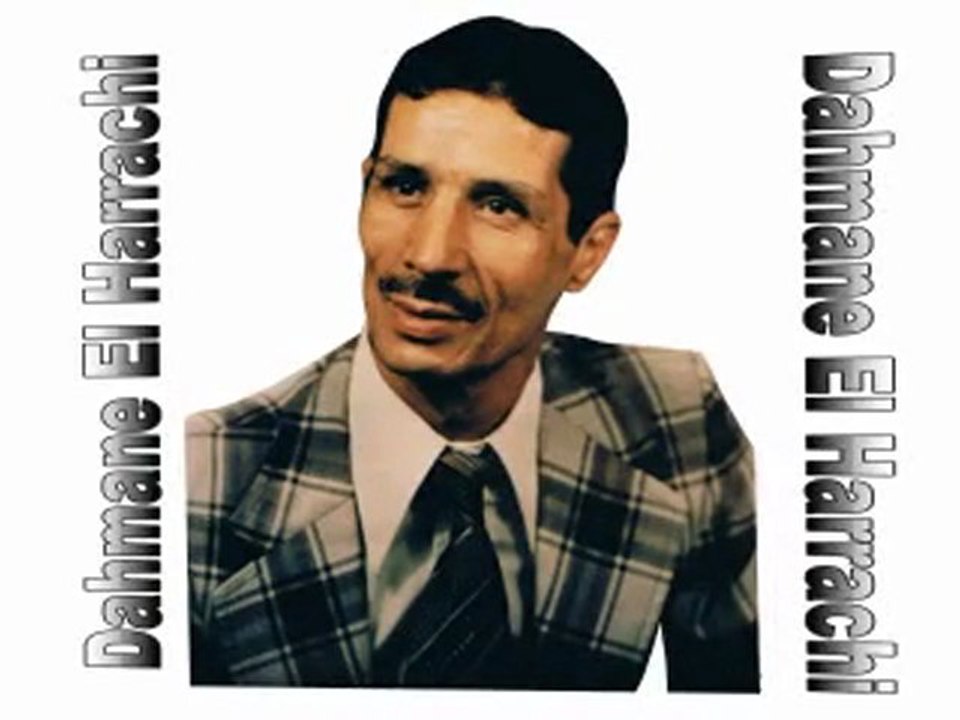 ** DAHMANE EL HARRACHI ***
