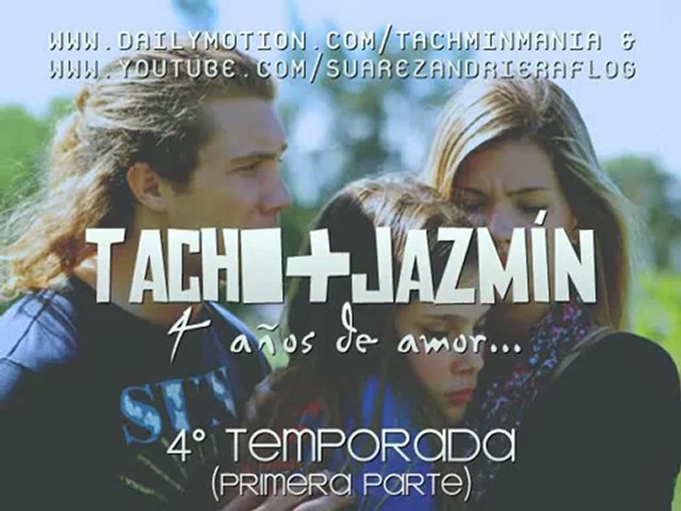 Tachmin: La historia (4° Temp) {1° PARTE}