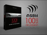 ASBH 100 ANS DE PASSION, L'HISTOIRE DU RUGBY BITERROIS